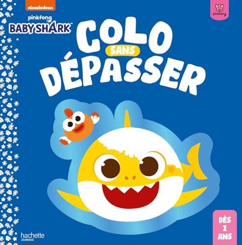 Baby Shark : colo sans dépasser