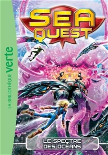 Sea quest. Vol. 6. Le spectre des océans