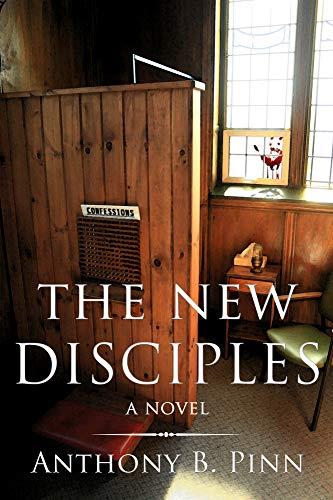 The New Disciples: A Novel