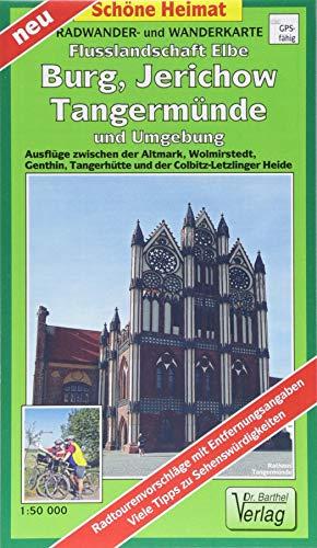 Radwander- und Wanderkarte Flusslandschaft Burg, Jerichow, Tangermünde und Umgebung: Ausflüge zwischen der Altmark, Wolmirstedt, Genthin, Schönhausen und Colbitz-Letzlinger Heide