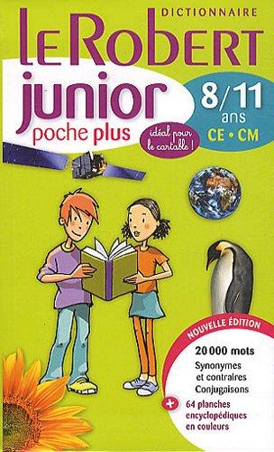 Le Robert junior poche plus : dictionnaire 8-11 ans, CE-CM