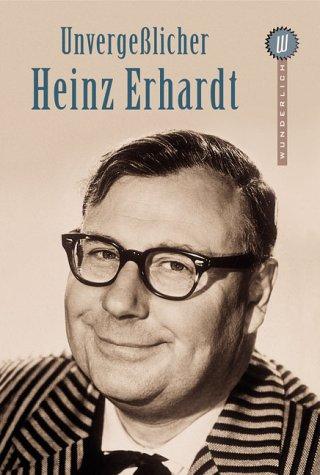 Unvergeßlicher Heinz Erhardt.