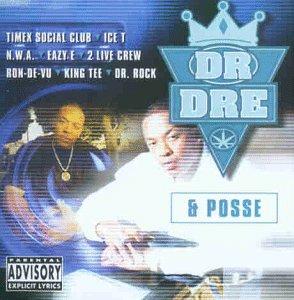 Dr. Dre & Posse