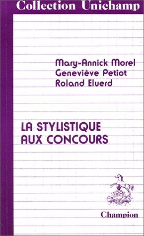 La Stylistique aux concours : problèmes et méthodes