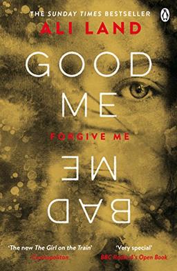 Good Me Bad Me: The Sunday Times Bestseller