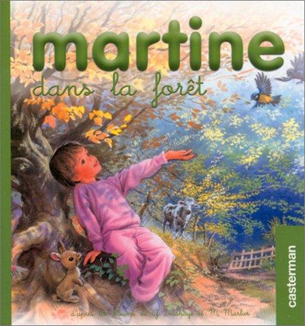 Martine dans la forêt