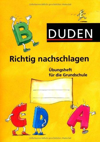 Richtig nachschlagen: Übungsheft für die Grundschule