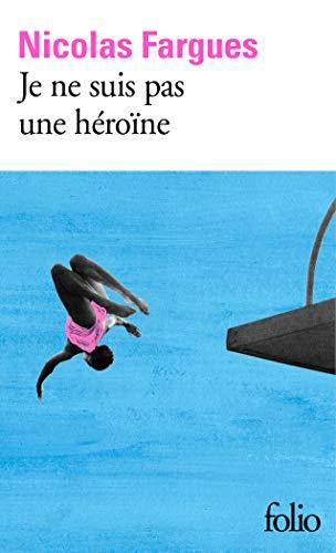 Je ne suis pas une héroïne