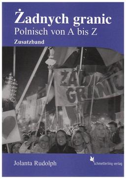 Zadnych granic! Zusatzband: Polnisch von A bis Z