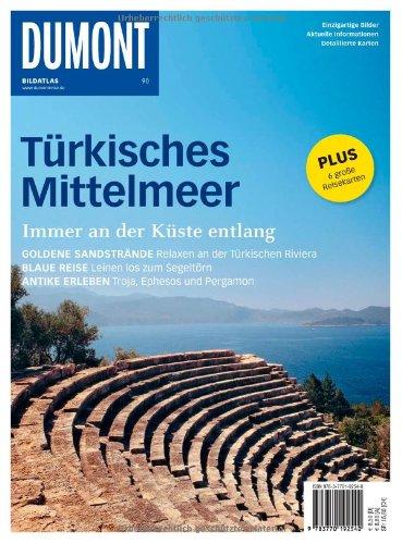 DuMont Bildatlas Türkisches Mittelmeer