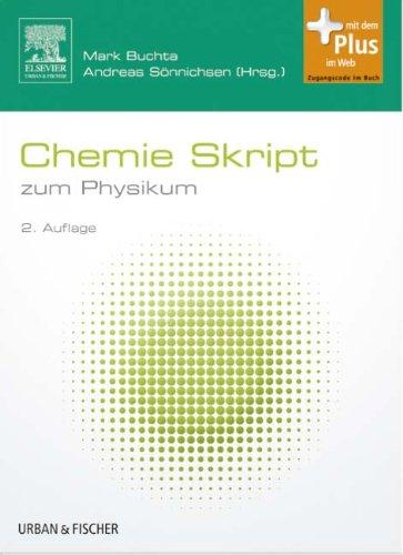 Chemie Skript: zum Physikum - mit Zugang zum Elsevier-Portal