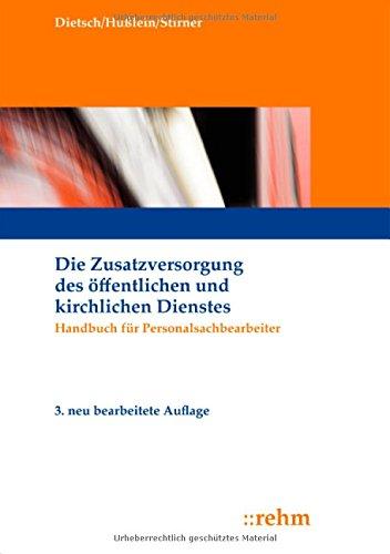 Die Zusatzversorgung des öffentlichen Dienstes: Handbuch für Personalsachbearbeiter