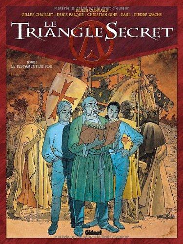 Le triangle secret. Vol. 1. Le testament du fou