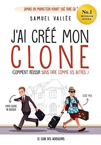 J'ai Créé Mon CLONE