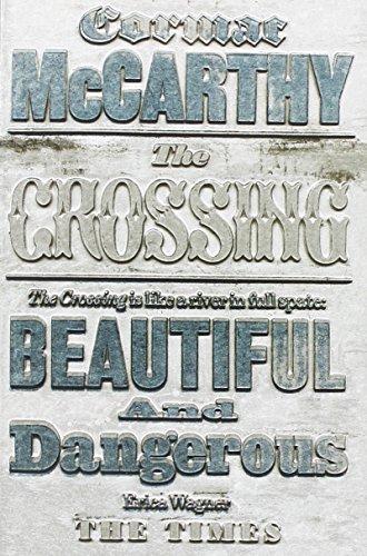 The Crossing (Border Trilogy 2)