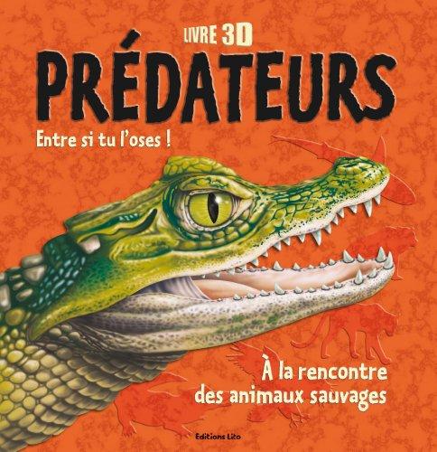 Prédateurs : à la rencontre des animaux sauvages