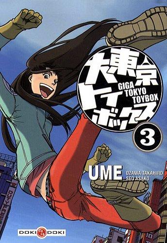 Giga Tokyo toybox : Ume. Vol. 3