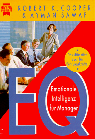 EQ. Emotionale Intelligenz für Manager.