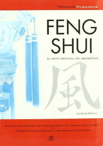 Feng shui (Técnicas Milenarias, Band 1)