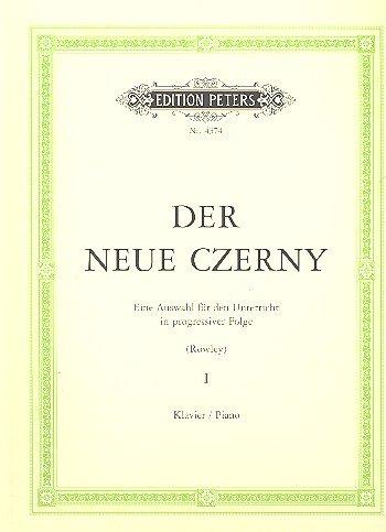 Der neue Czerny 1: Eine Auswahl für den Unterricht in progressiver Folge (Klavier)