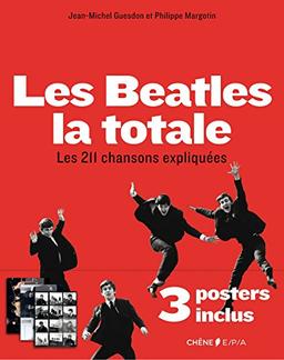 Les Beatles, la totale : les 211 chansons expliquées