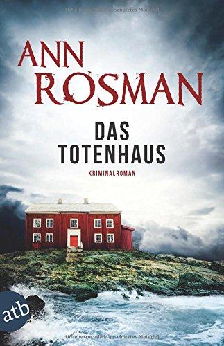 Das Totenhaus: Kriminalroman