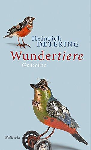 Wundertiere: Gedichte