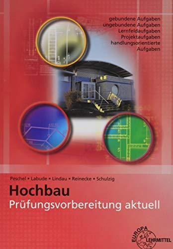 Prüfungsvorbereitung aktuell - Hochbau: Zwischen- und Abschlussprüfung