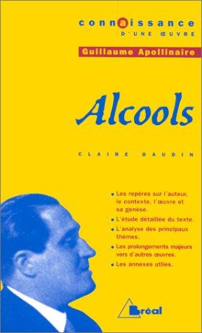 Alcools, Guillaume Apollinaire