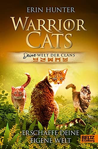 Warrior Cats - DEINE Welt der Clans.: Hier beginnt DEIN Abenteuer