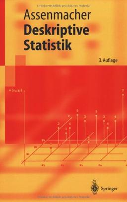 Deskriptive Statistik (Springer-Lehrbuch)