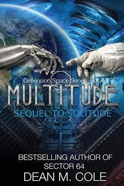 Multitude: A Post-Apocalyptic Thriller (Dimension Space Book Two)