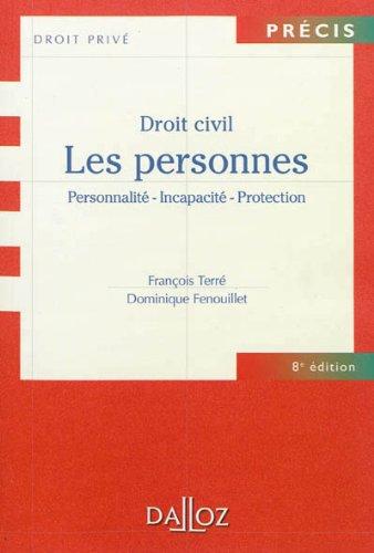 Droit civil, les personnes : personnalité-incapacité-protection