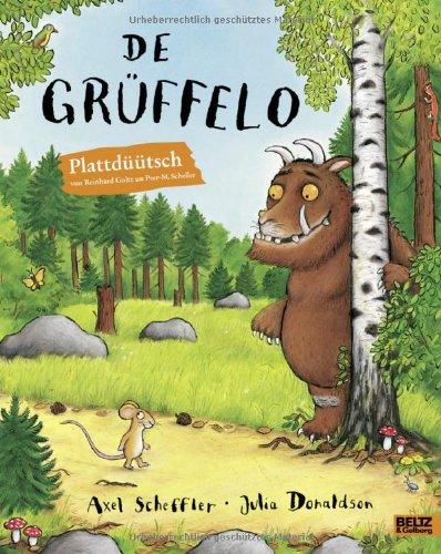 De Grüffelo: Plattdeutsche Ausgabe