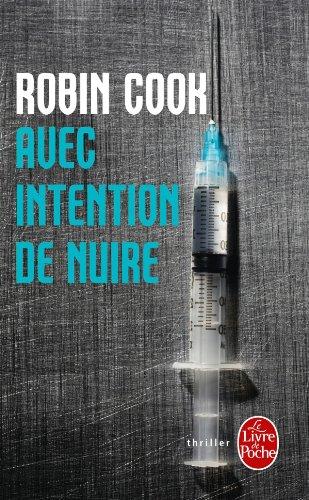 Avec intention de nuire