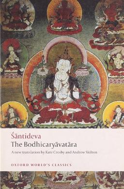 The Bodhicaryavatara (Oxford World's Classics (Paperback))