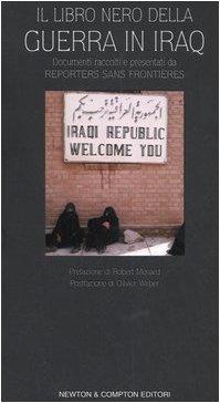 Il libro nero della guerra in Iraq (Controcorrente)