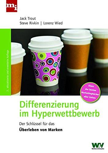 Differenzierung im Hyperwettbewerb: Der Schlüssel für das Überleben von Marken