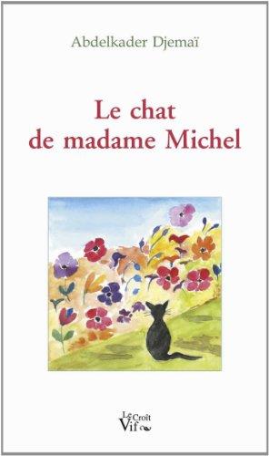 Le chat de madame Michel : récit