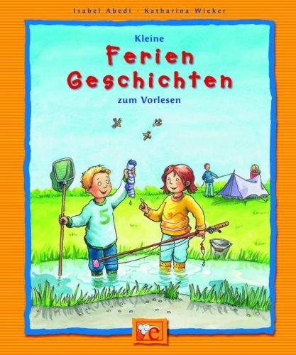 Kleine Ferien-Geschichten zum Vorlesen