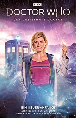 Doctor Who - Der dreizehnte Doctor: Bd. 1: Ein neuer Anfang!