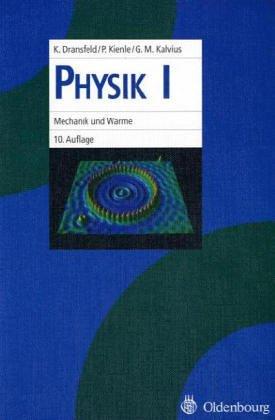 Physik, Bd.1, Mechanik und Wärme