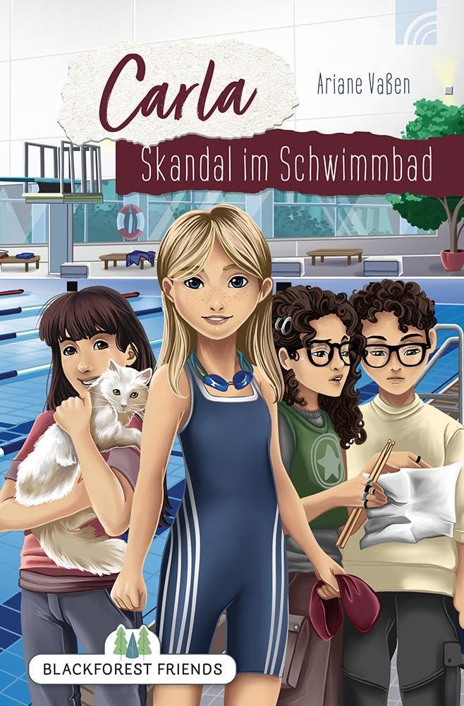 Carla: Skandal im Schwimmbad: Ein christliches Jugendbuch ab 12 Jahren über vier Freunde, die gemeinsam einen spannenden Fall lösen und dabei etwas über Vergebung lernen. (Blackforest Friendst)