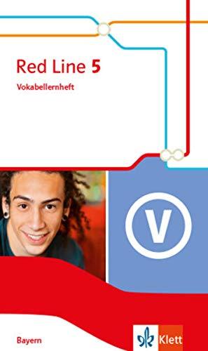 Red Line 5. Ausgabe Bayern: Vokabellernheft Klasse 9: 9. Klasse, Vokabellernheft (Red Line. Ausgabe für Bayern ab 2017)