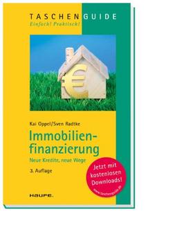 Immobilienfinanzierung: Neue Kredite, neue Wege