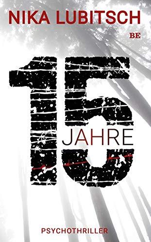 15 Jahre: Psychothriller