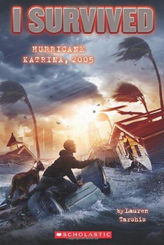 I Survived Hurricane Katrina, 2005 (I Survived #3)