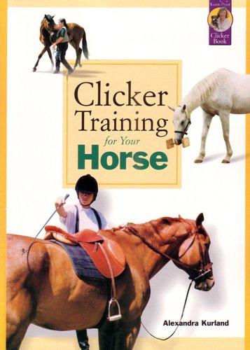 Clicker Training for Your Horse