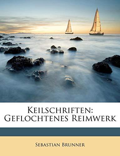 Brunner, S: Keilschriften: Geflochtenes Reimwerk