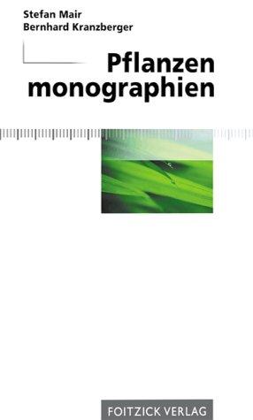 Pflanzenmonographien. Heilpflanzen nach Monographie, Gegenwart, Humoralpathologie.